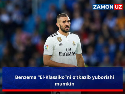 Benzema “El-Klassiko”ni o‘tkazib yuborishi mumkin