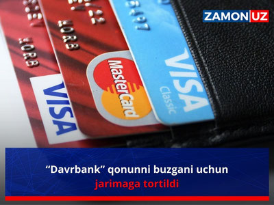 “Davrbank” qonunni buzgani uchun jarimaga tortildi