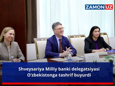 Shveysariya Milliy banki delegatsiyasi O‘zbekistonga tashrif buyurdi