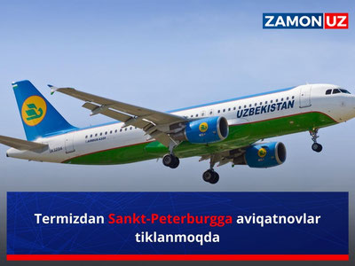 Termizdan Sankt-Peterburgga aviqatnovlar tiklanmoqda