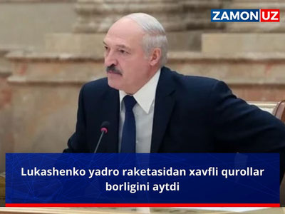 Lukashenko yadro raketasidan xavfli qurollar borligini aytdi