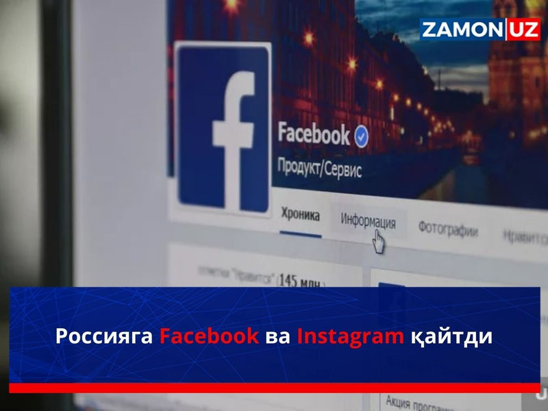 Rossiyaga Facebook va Instagram qaytdi