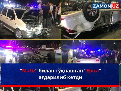 “Matiz” bilan to‘qnashgan “Epica” ag‘darilib ketdi