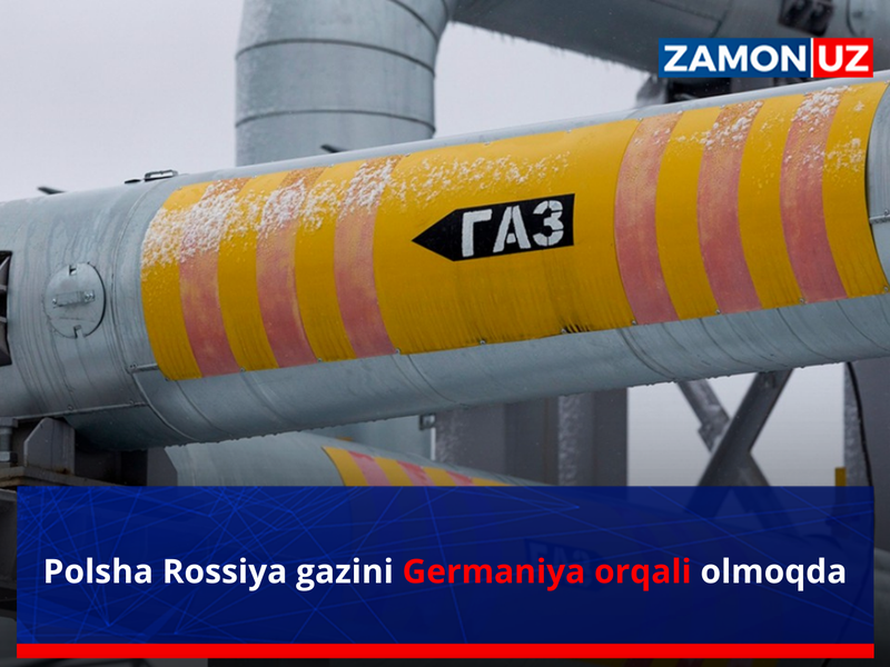 Polsha Rossiya gazini Germaniya orqali olmoqda