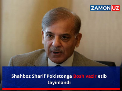 Shahboz Sharif Pokistonga Bosh vazir etib tayinlandi