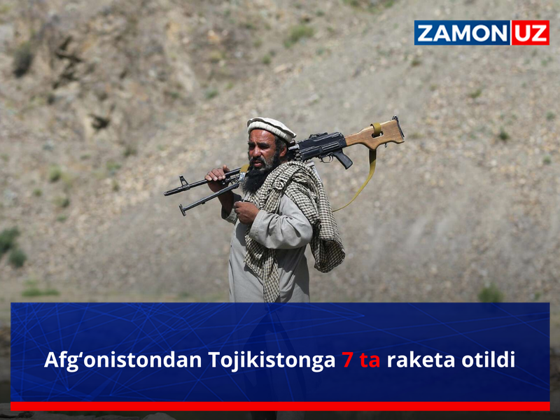 Afg‘onistondan Tojikistonga 7 ta raketa otildi