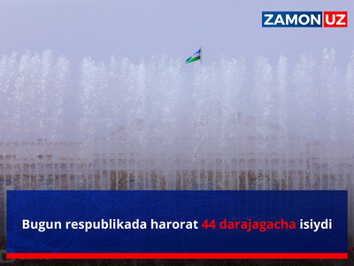 Bugun respublikada harorat 44 darajagacha isiydi