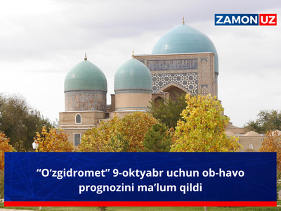 “O‘zgidromet” 9-oktyabr uchun ob-havo prognozini ma’lum qildi