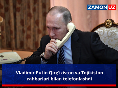 Vladimir Putin Qirg‘iziston va Tojikiston rahbarlari bilan telefonlashdi