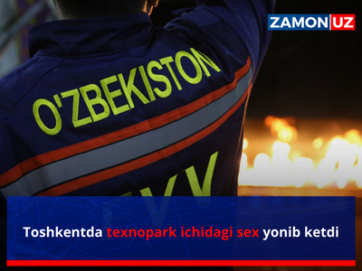 Toshkentda texnopark ichidagi sex yonib ketdi