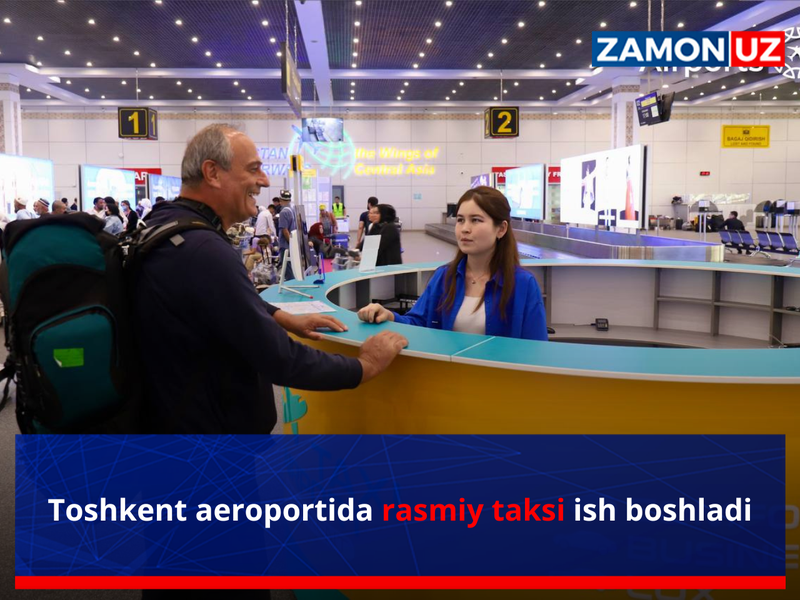 Toshkent aeroportida rasmiy taksi ish boshladi