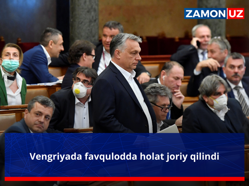 Vengriyada favqulodda holat joriy qilindi