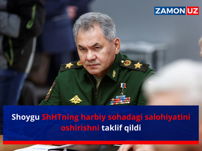 Shoygu ShHTning harbiy sohadagi salohiyatini oshirishni taklif qildi