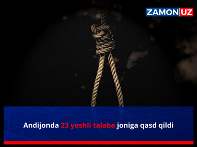 Андижонда 23 ёшли талаба жонига қасд қилди