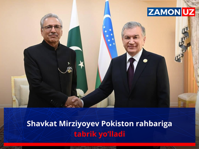 Shavkat Mirziyoyev Pokiston rahbariga tabrik yoʻlladi