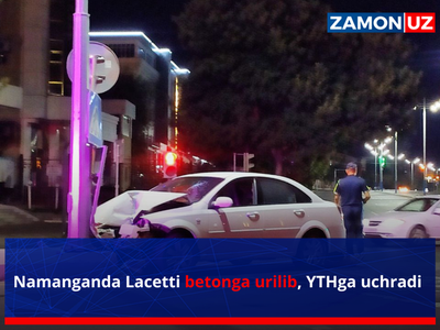 Namanganda Lacetti betonga urilib, YTHga uchradi