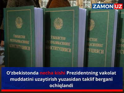 O‘zbekistonda necha kishi Prezidentning vakolat muddatini uzaytirish yuzasidan taklif bergani ochiqlandi